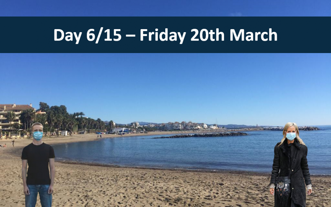 Day 6/15 – Friday 20th March –15 days of Spanish lock down