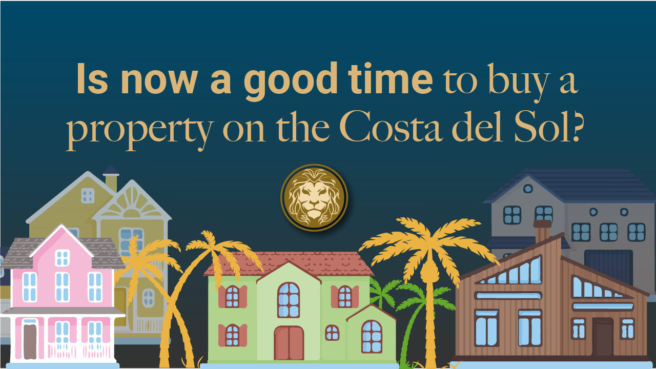 Is now a good time to buy a property on the Costa del Sol?